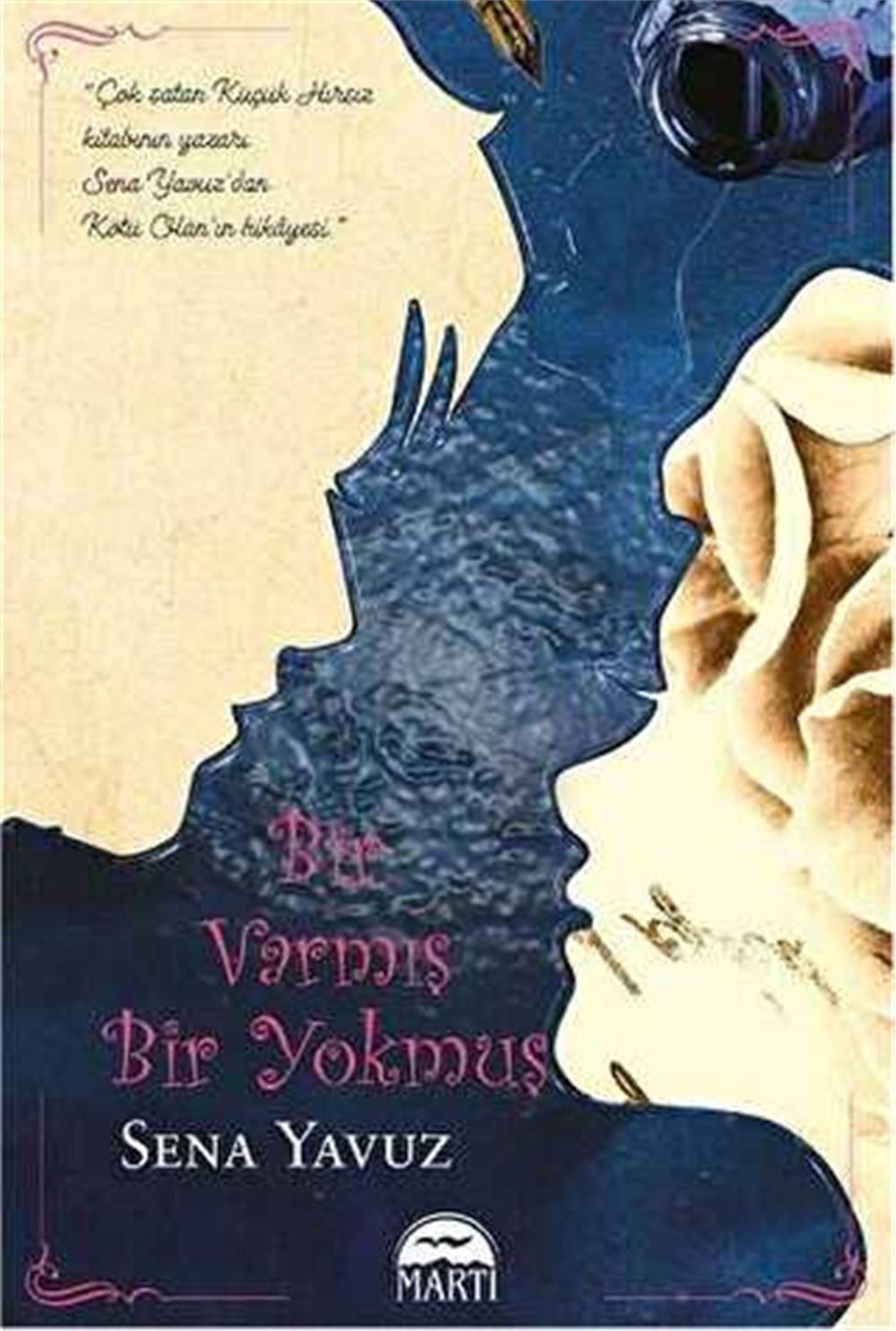 BİR VARMIŞ BİR YOKMUŞ