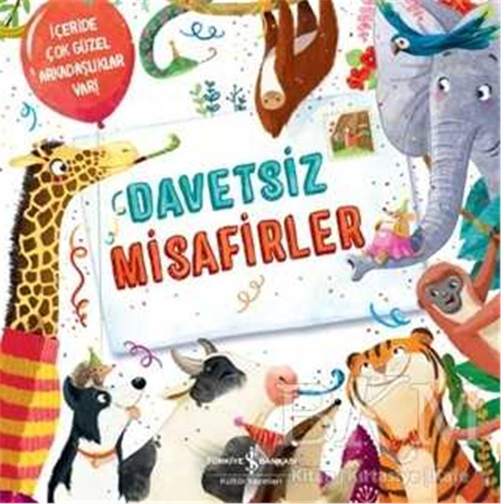 DAVETSİZ MİSAFİRLER
