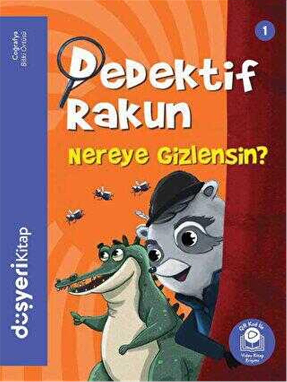 DEDEKTİF RAKUN NEREYE GİZLENSİN