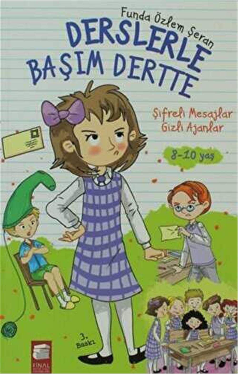 DERSLERLE BAŞIM DERTTE 1 ŞİFRELİ MESAJLAR GİZLİ AJANLAR - FUNDA ÖZLEM ŞERAN