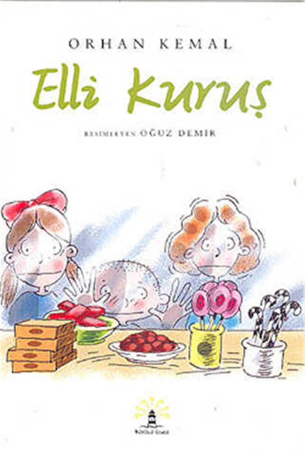 ELLİ KURUŞ - ORHAN KEMAL