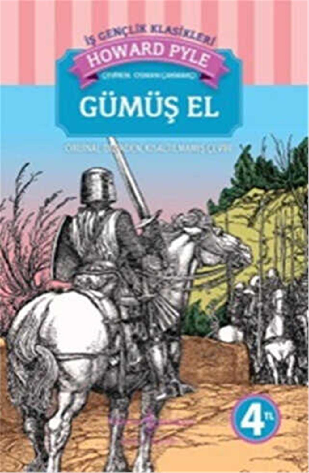 GÜMÜŞ EL - HOWARD PYLE