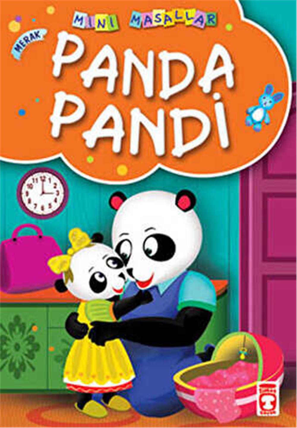 MİNİ MASALLAR PANDA PANDİ
