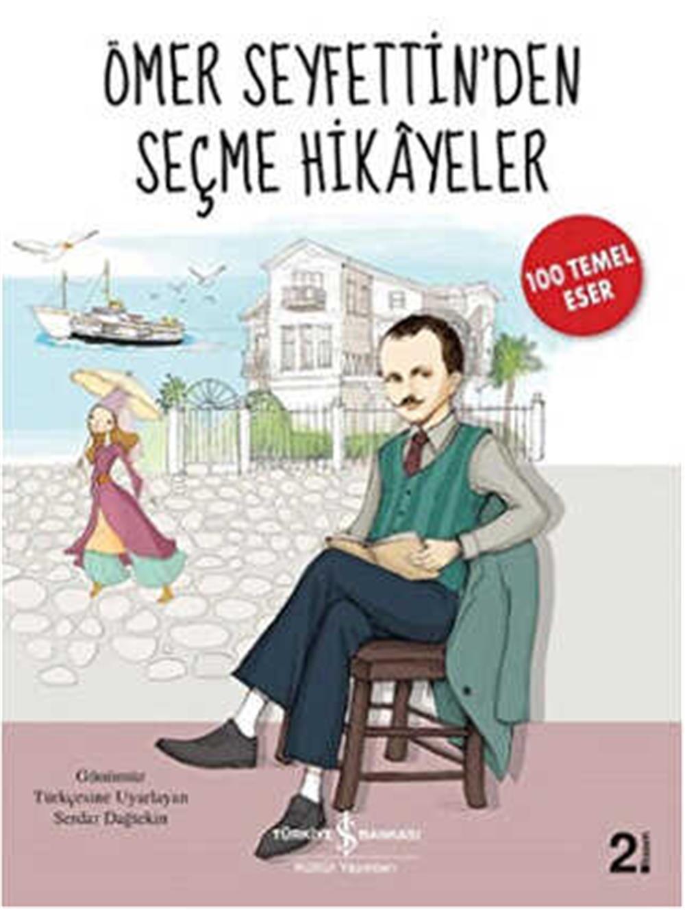 ÖMER SEYFETTİNDEN SEÇME HİKAYELER