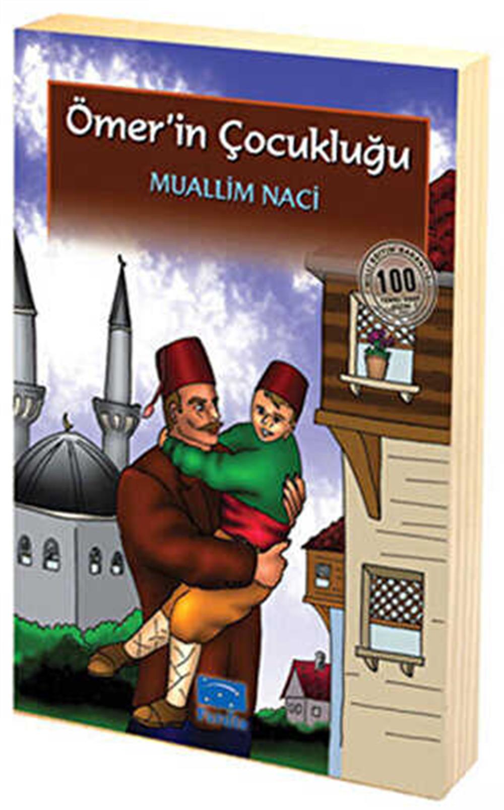 OMERİN ÇOCUKLUĞU - MUALLİM NACİ