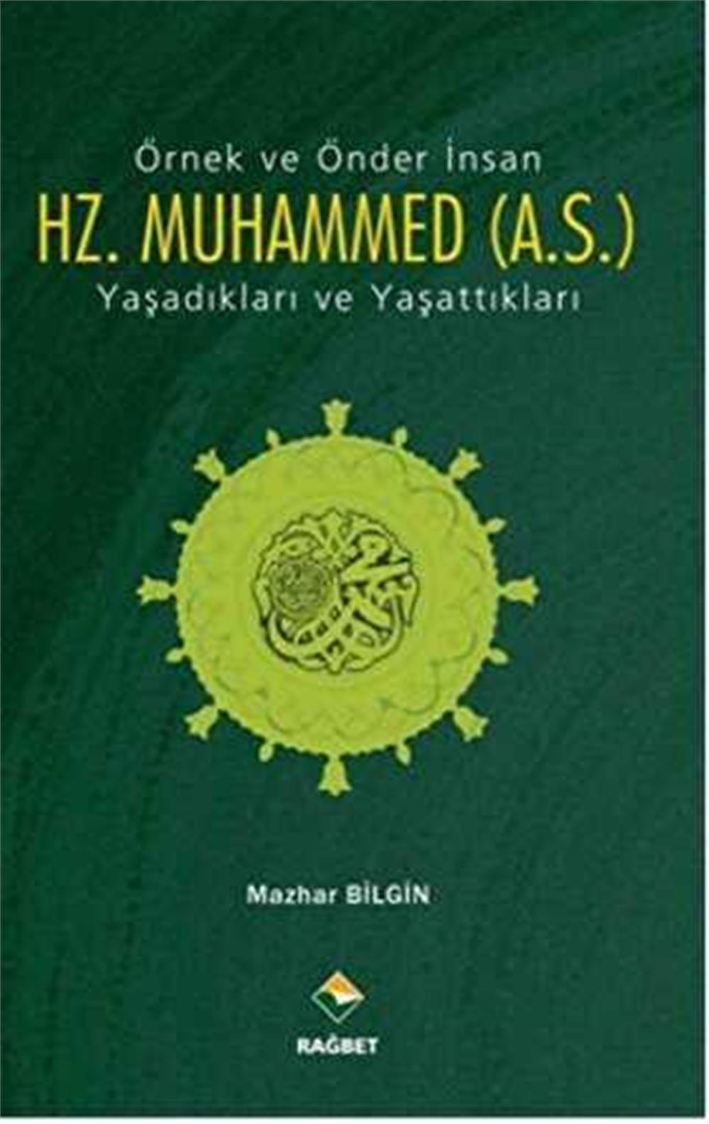 ÖRNEK İNSAN HZ MUHAMMED