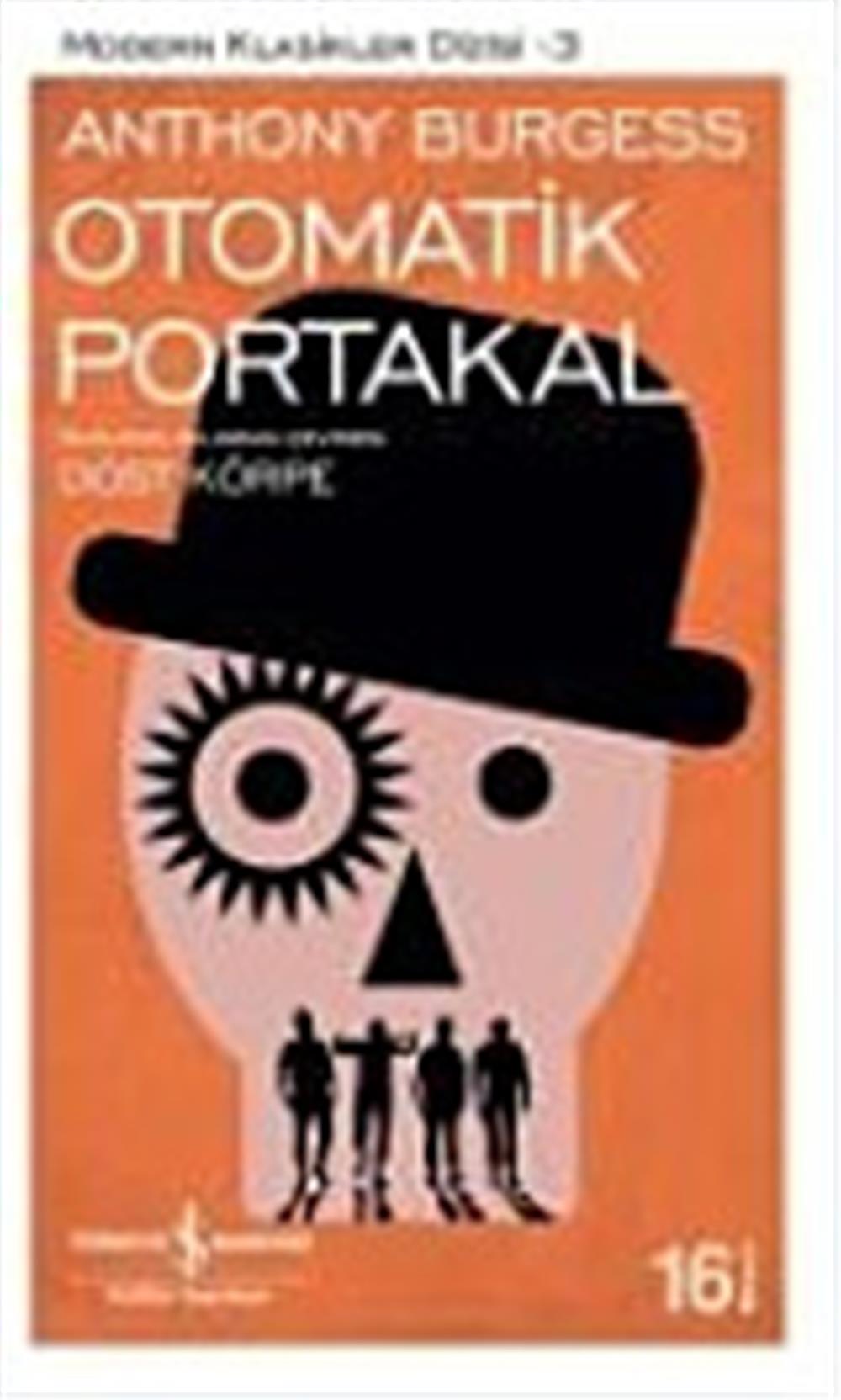 OTOMATİK PORTAKAL - ANTHONY BURGESS
