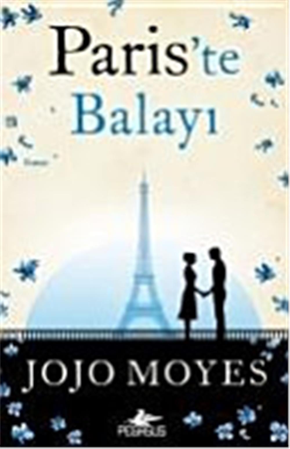 PARİSTE BALAYI - JOJO MOYES