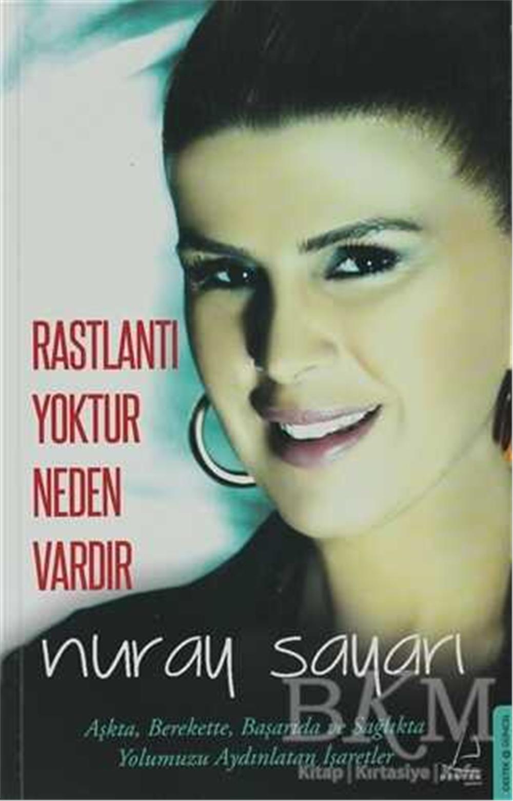 RASTLANTI YOKTUR NEDEN VARDIR - NURAY SAYARI
