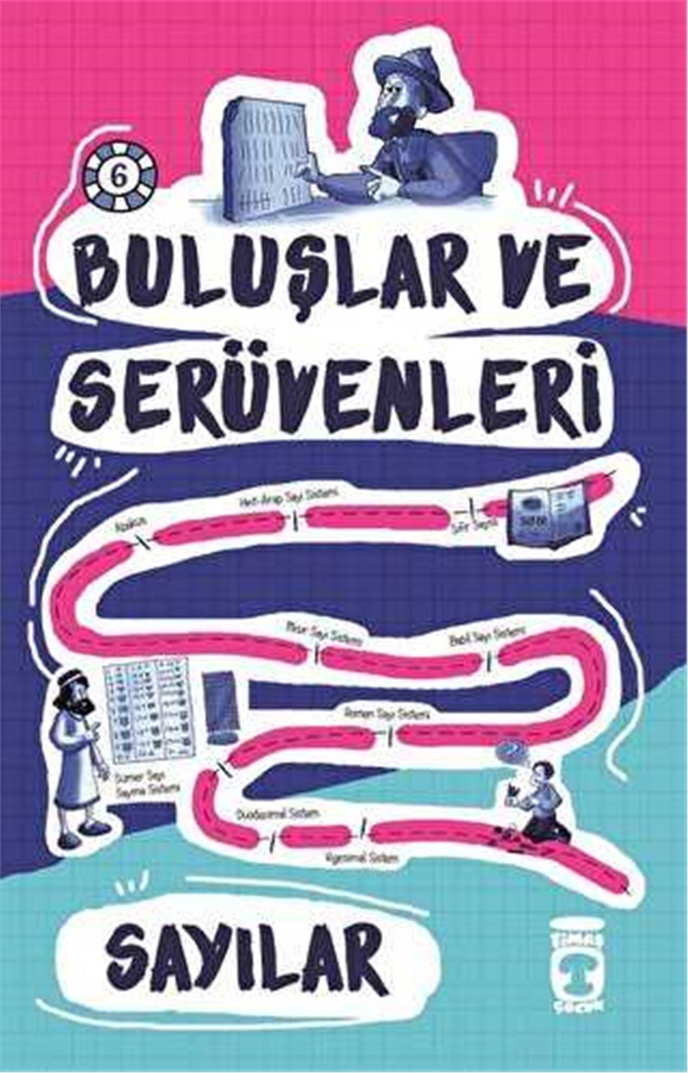 SAYILAR BULUŞLAR VE SERÜVENLERİ