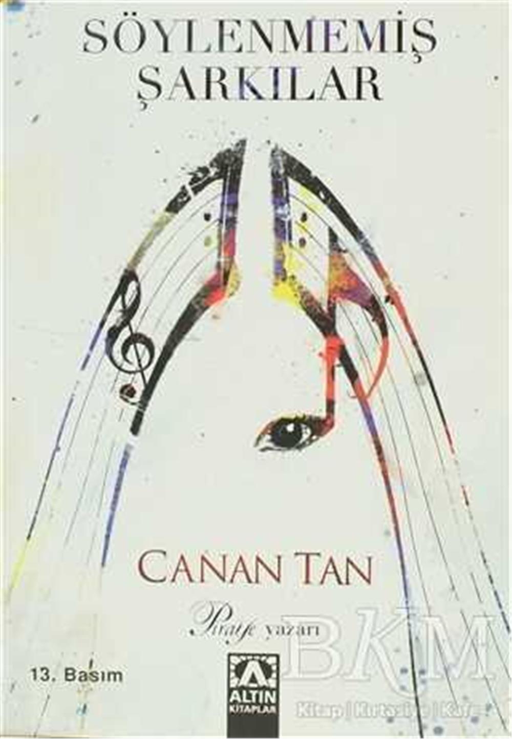 SÖYLENMEMİŞ ŞARKILAR - CANAN TAN