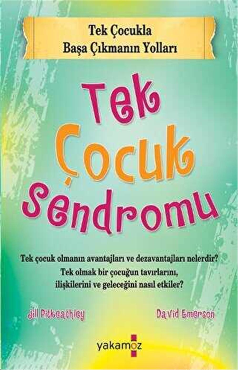 TEK ÇOCUK SENDROMU - JILL PITKEATHLEY