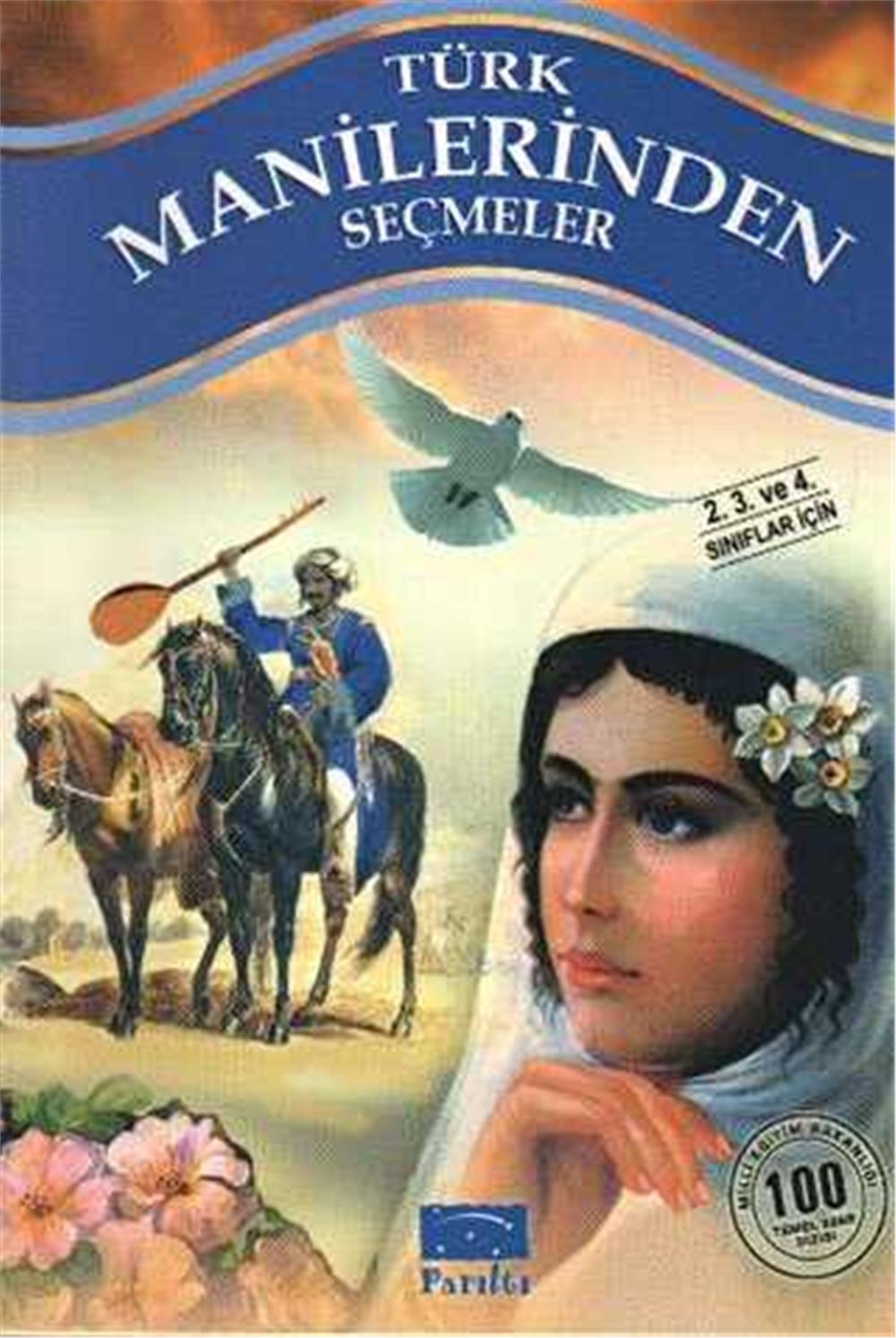 TÜRK MANİLERİNDEN SEÇMELER