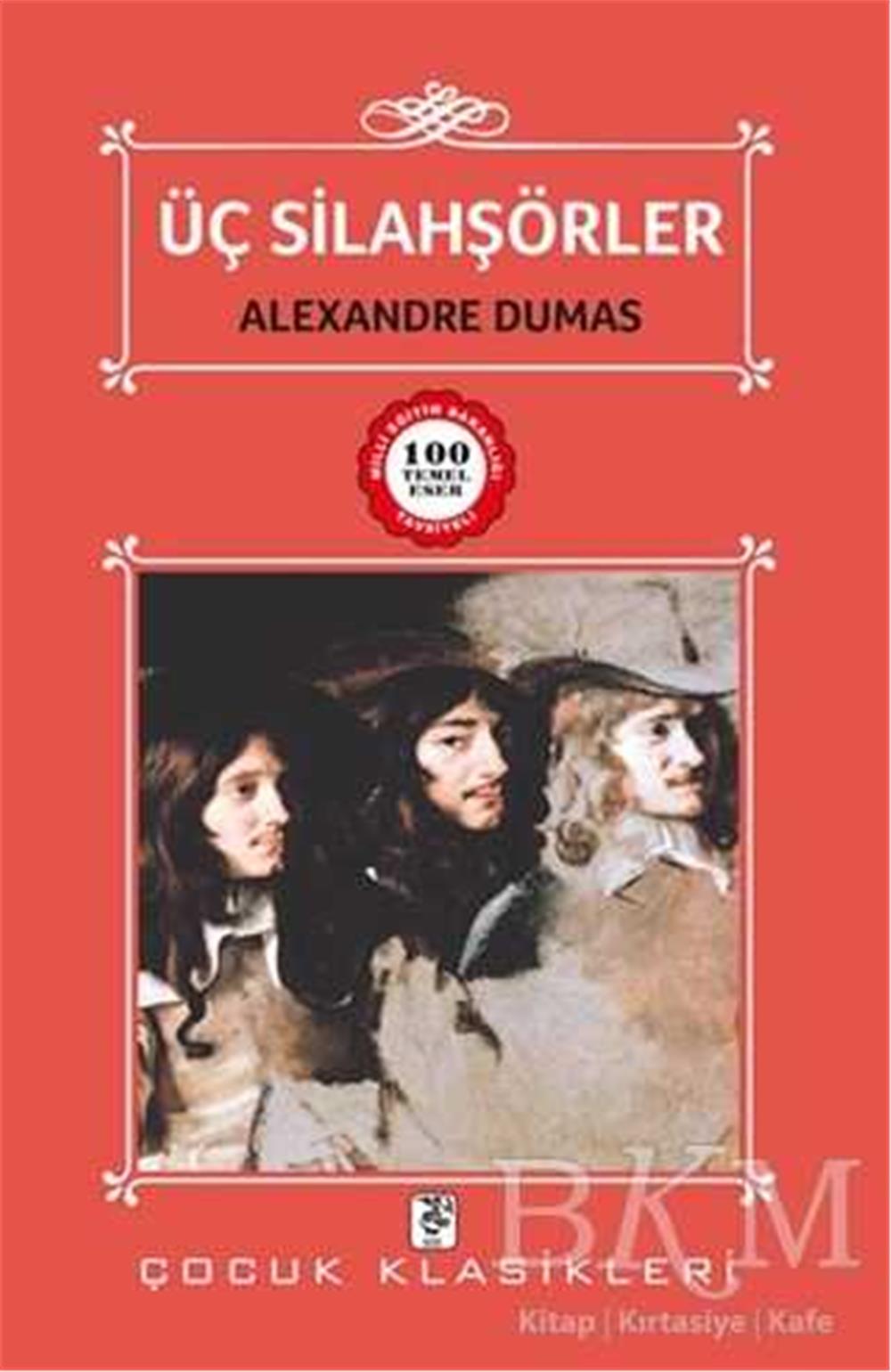 ÜÇ SİLAHŞÖRLER - ALEXANDRE DUMAS