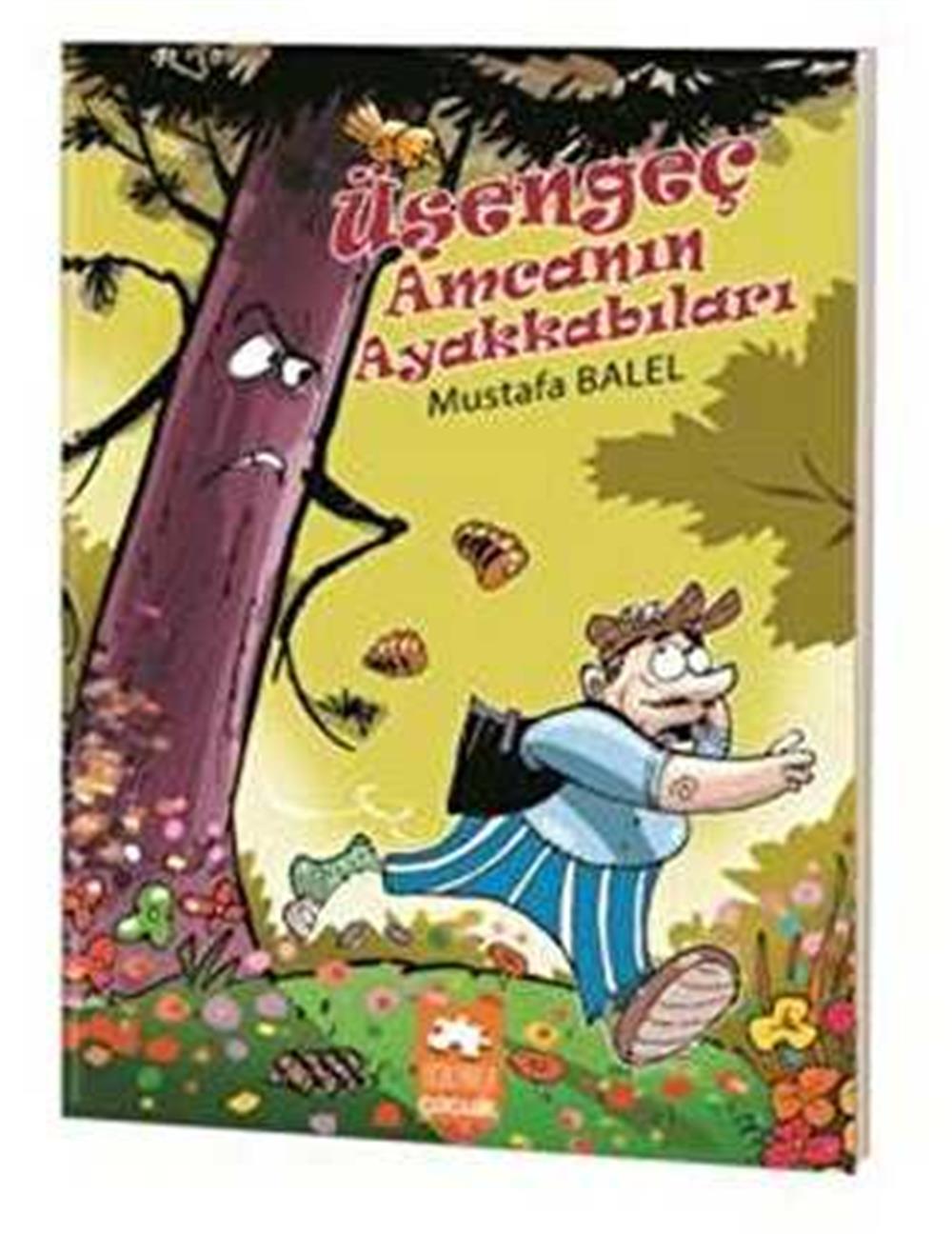 ÜŞENGEÇ AMCANIN AYAKKABILARI - MUSTAFA BELEL