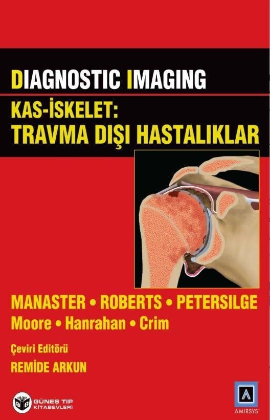 Diagnostic Imaging - Kas İskelet: Travma Dışı Hastalıklar