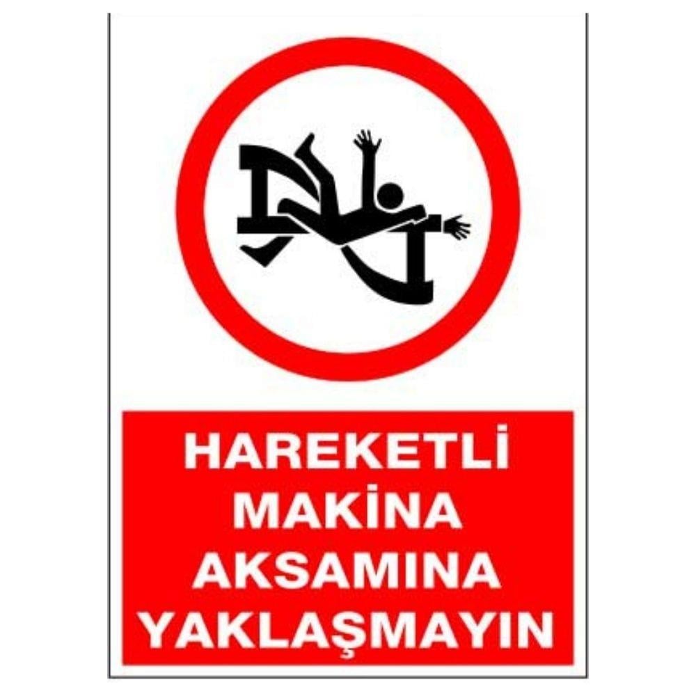 Hareketli Makine Aksamına Yaklaşmayın
