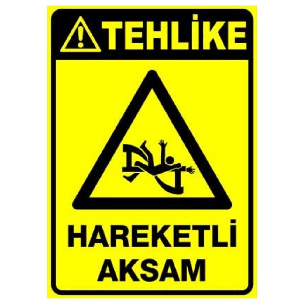 Tehlike Uyarı Levhası Hareketli Aksam 