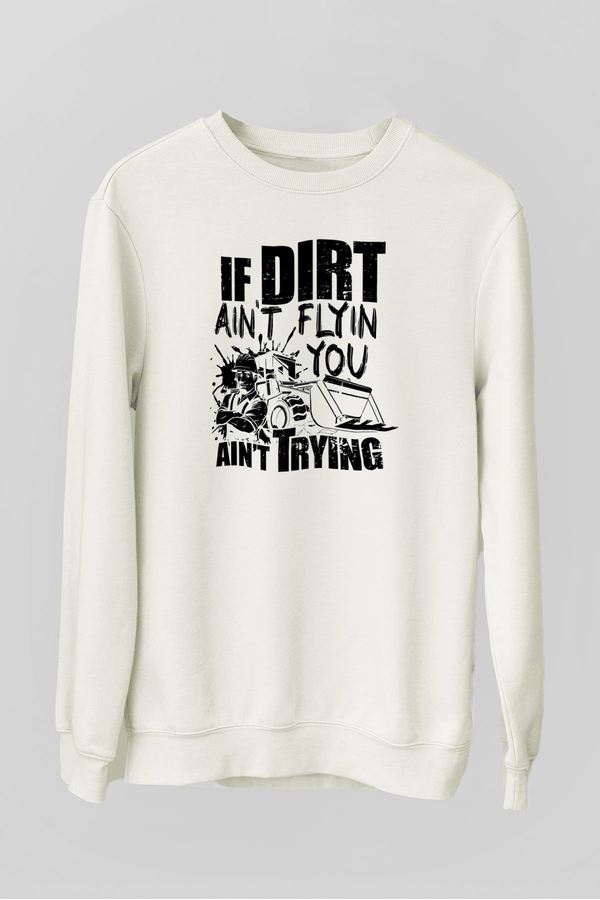 Buldozer operatörü Beyaz Unisex Sweatshirt