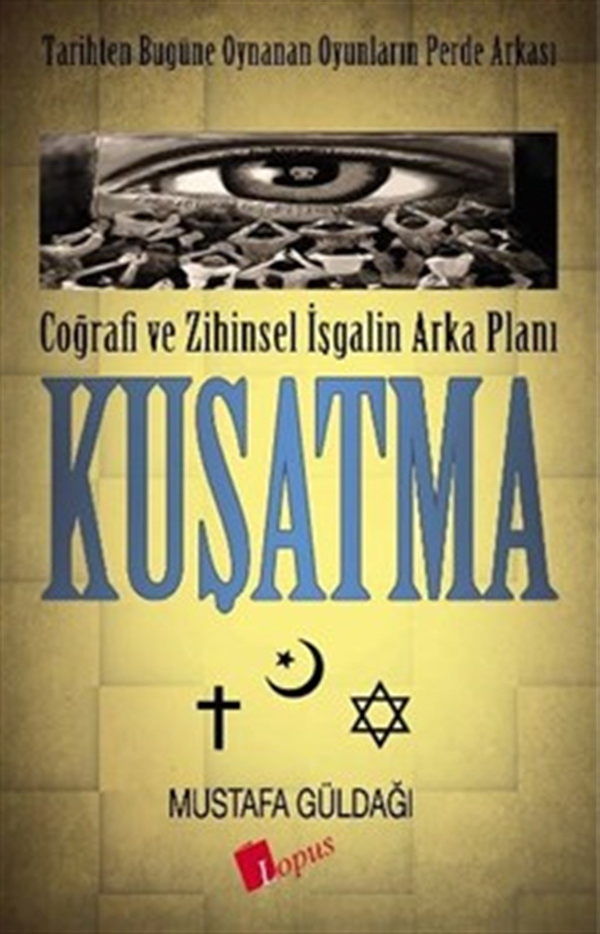 Lopus YayınlarıKuşatma