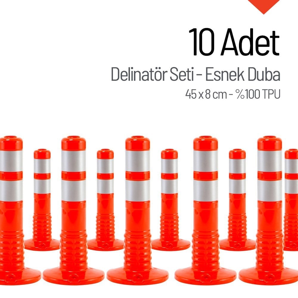 10`lu Delinatör Set 45 x 8 cm %100 TPU, Esnek DubaDelinatörler