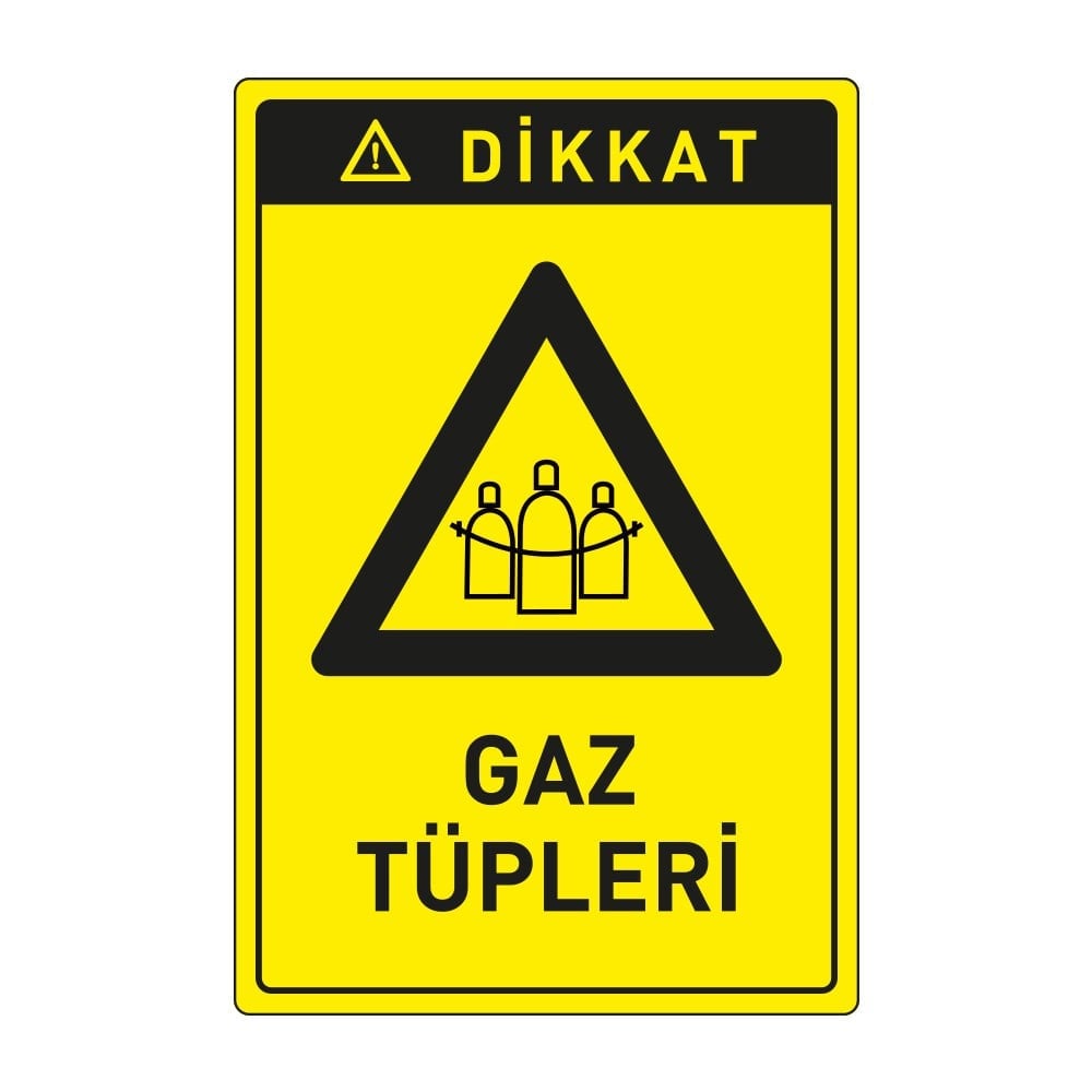 Dikkat Gaz Tüpleri LevhasıDikkat ve Tehlike Levhaları
