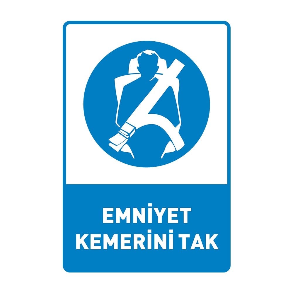 Emniyet Kemeri Tak Uyarı Levhası 2835Otopark Levhaları