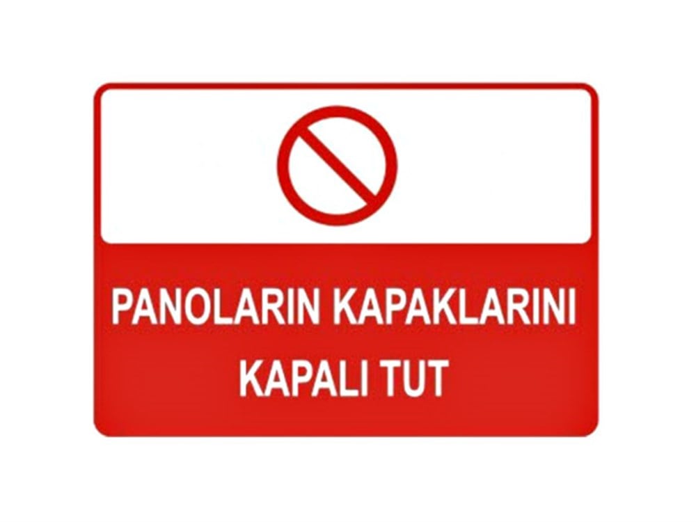Panoların Kapaklarını Kapalı Tut Levhası