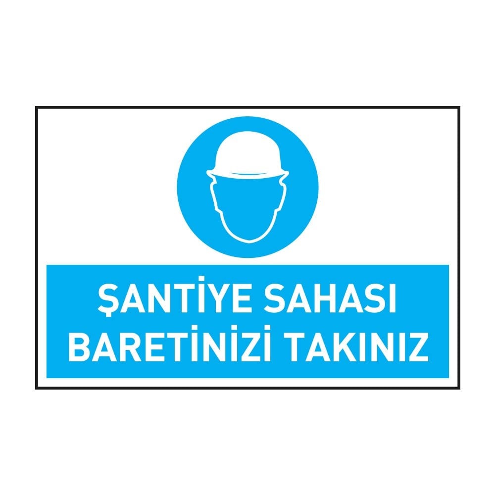 Şantiye Sahası Baretinizi Takınız