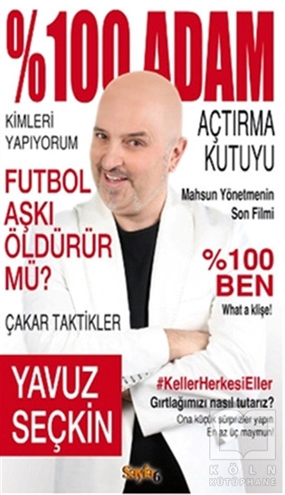 Yavuz SeçkinEğlence - Mizah% 100 Adam