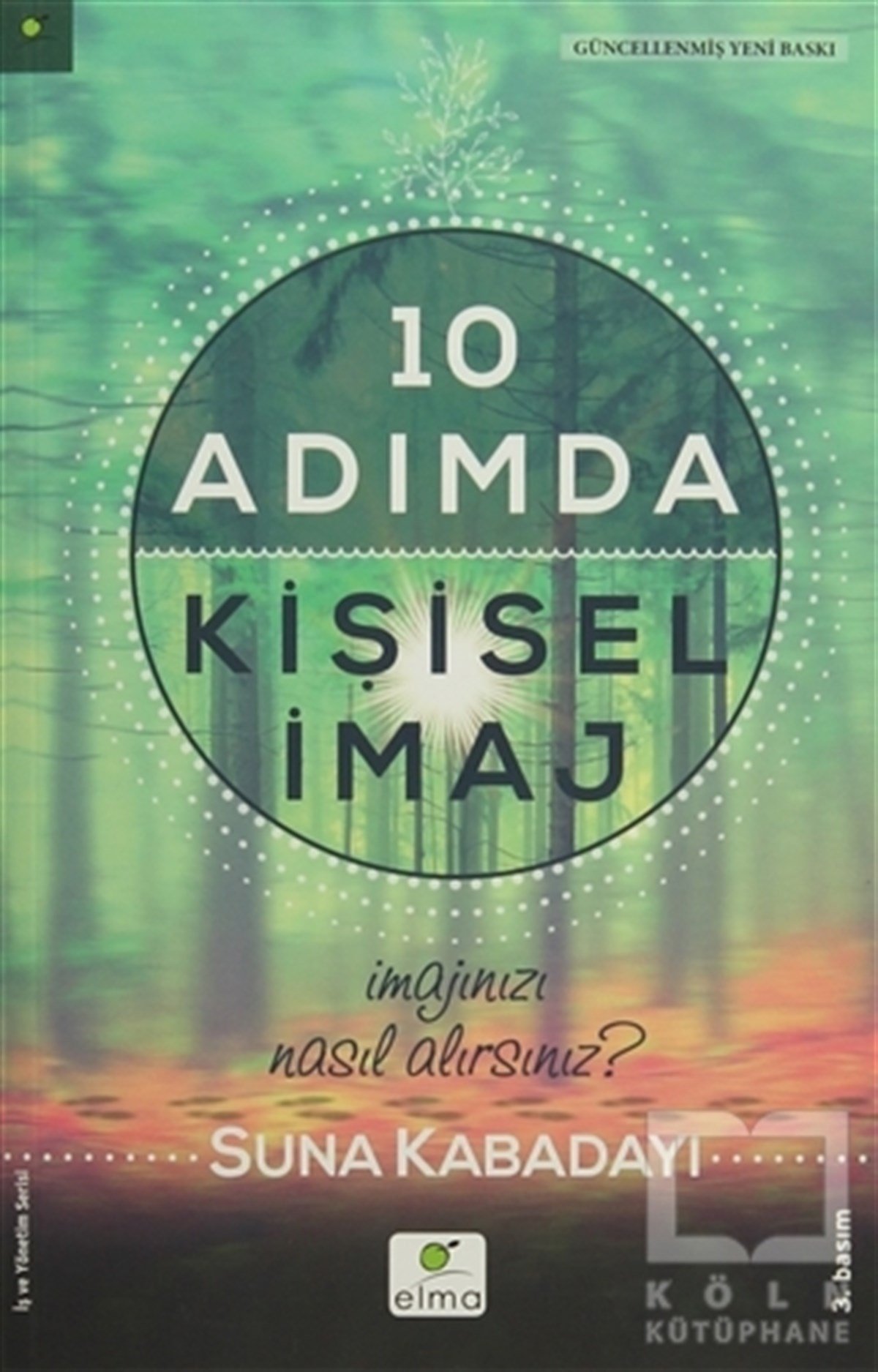 Suna KabadayıKişisel Gelişim10 Adımda Kişisel İmaj
