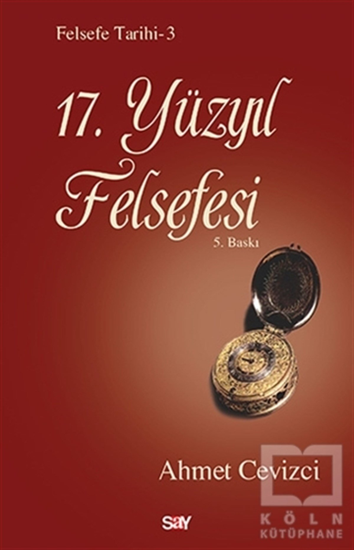 Ahmet CevizciDiğer17. Yüzyıl Felsefesi