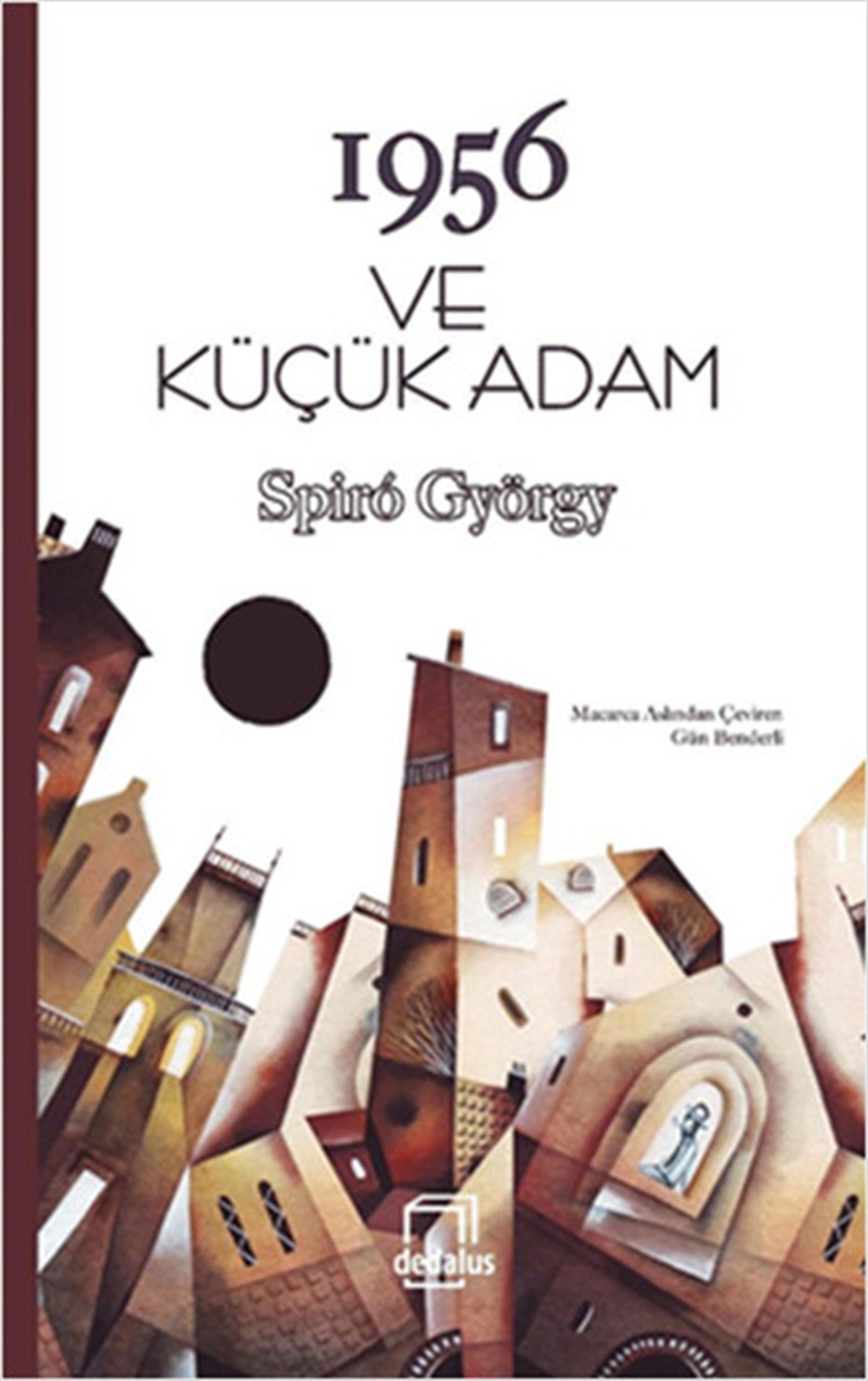 Gün BenderliDünya Roman1956 ve Küçük Adam