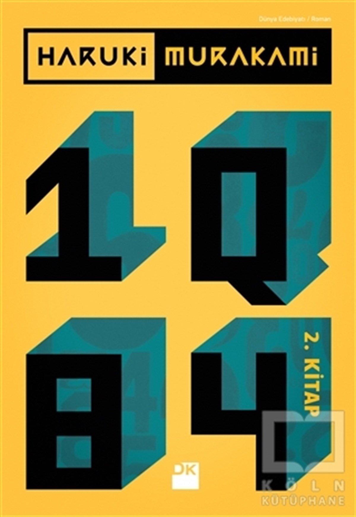 Haruki MurakamiRoman1Q84 - 2. Kitap