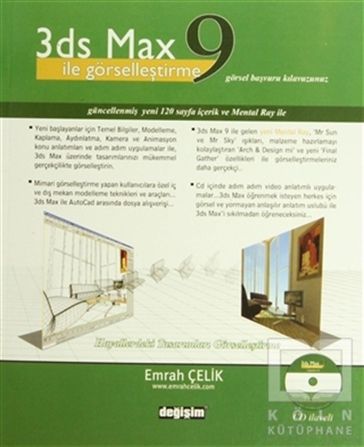 Emrah ÇelikWeb Geliştirme ve Tasarım3ds Max 9 ile Görselleştirme