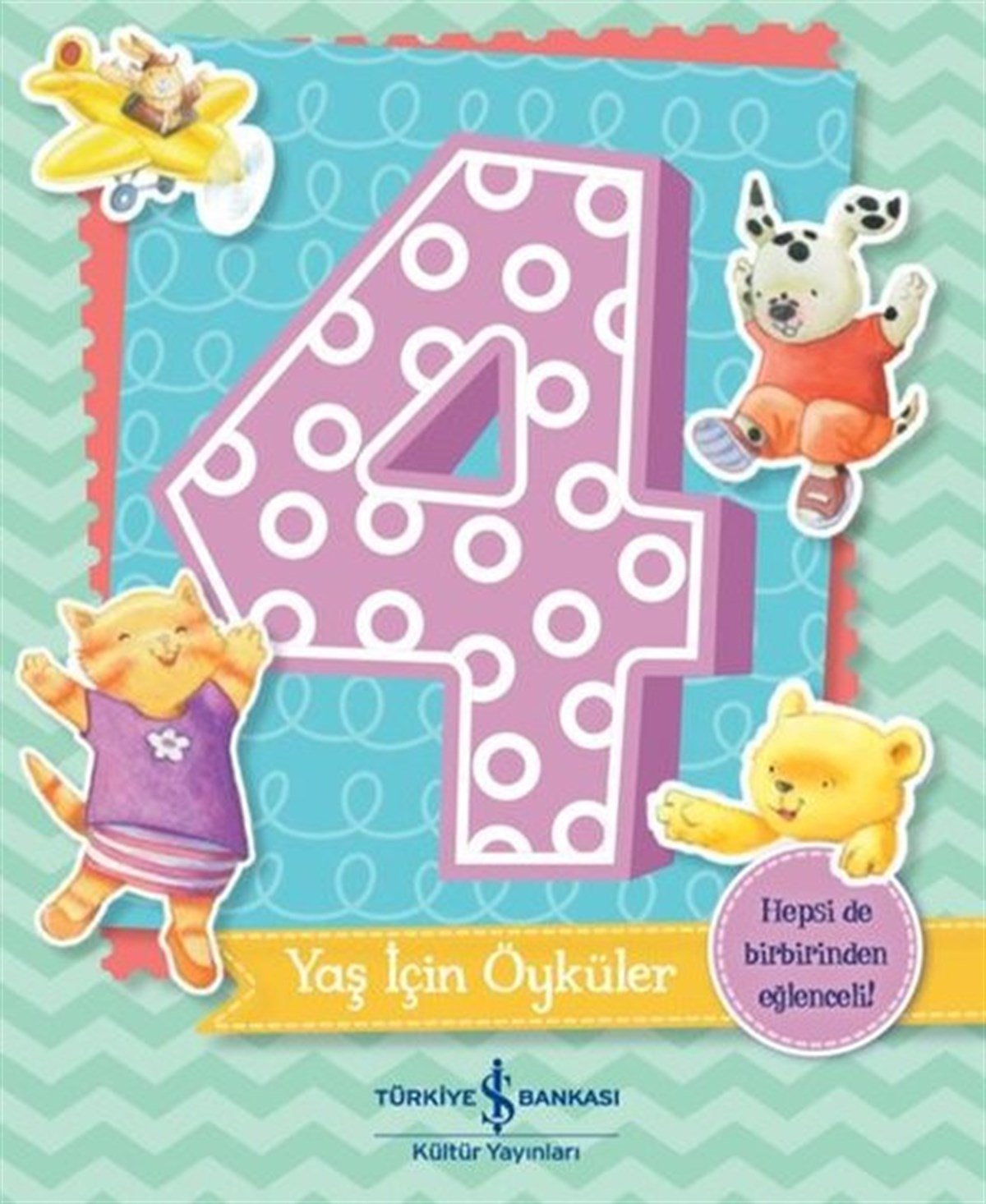 Melanie JoyceOkul Öncesi Öykü Kitapları4 Yaş İçin Öyküler