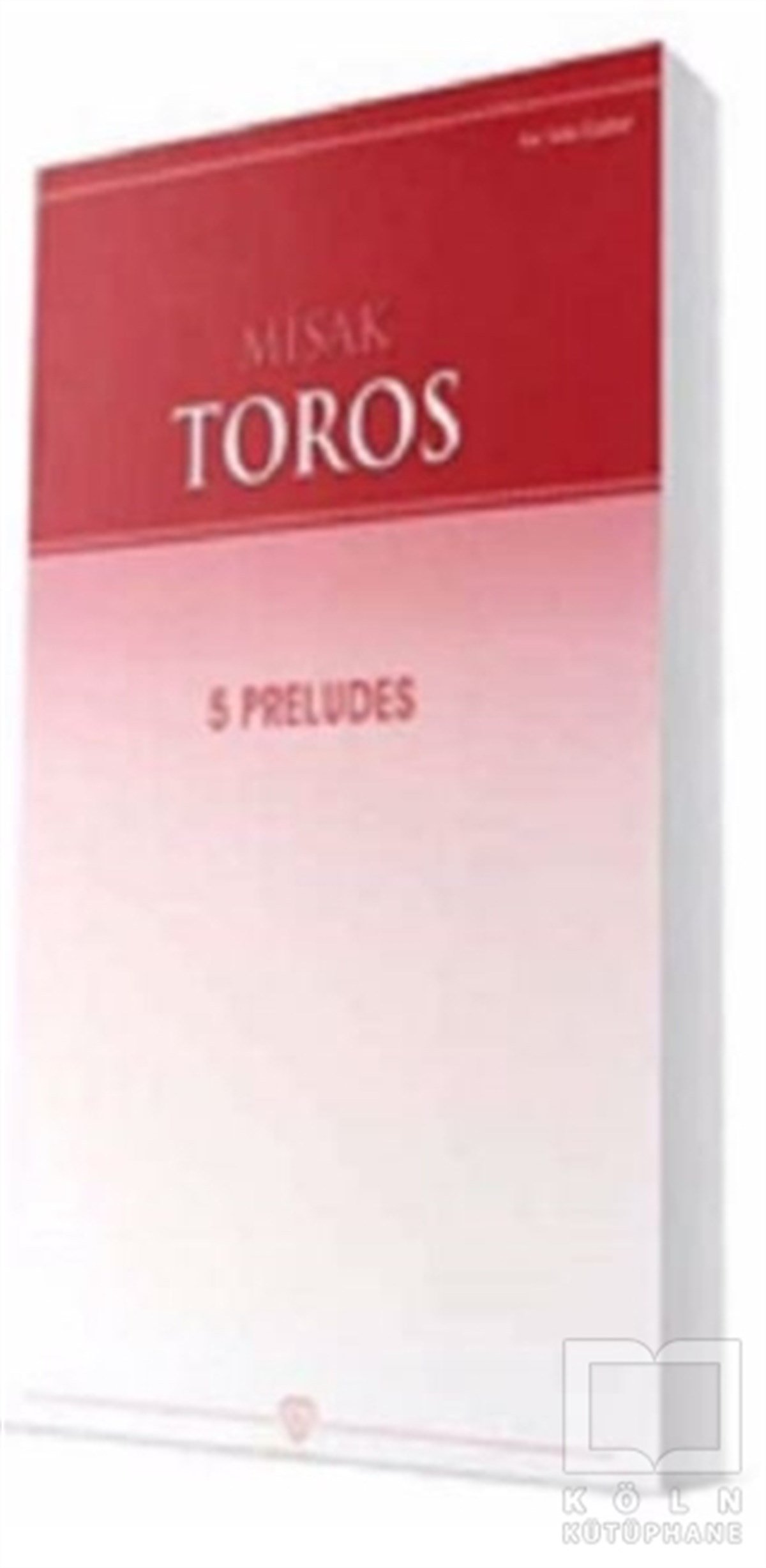 Misak TorosNota Kitapları5 Preludes