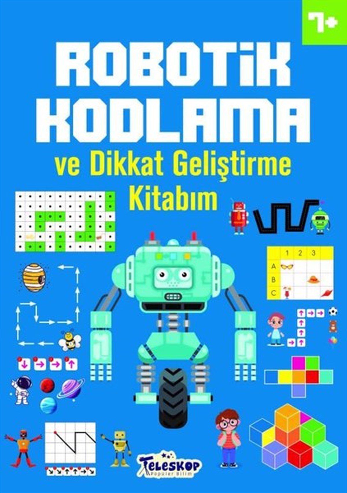 KolektifEgitim Etkinlik Kitaplari7+ Yaş Robotik Kodlama ve Dikkat Geliştirme Kitabım