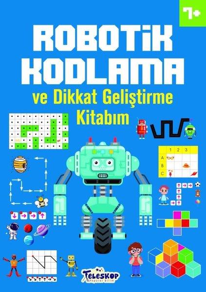 KolektifEgitim Etkinlik Kitaplari7+ Yaş Robotik Kodlama ve Dikkat Geliştirme Kitabım