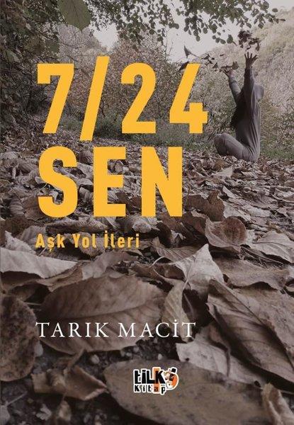 Tarık MacitTürk Romani7/24 Sen - Aşk Yol İleri