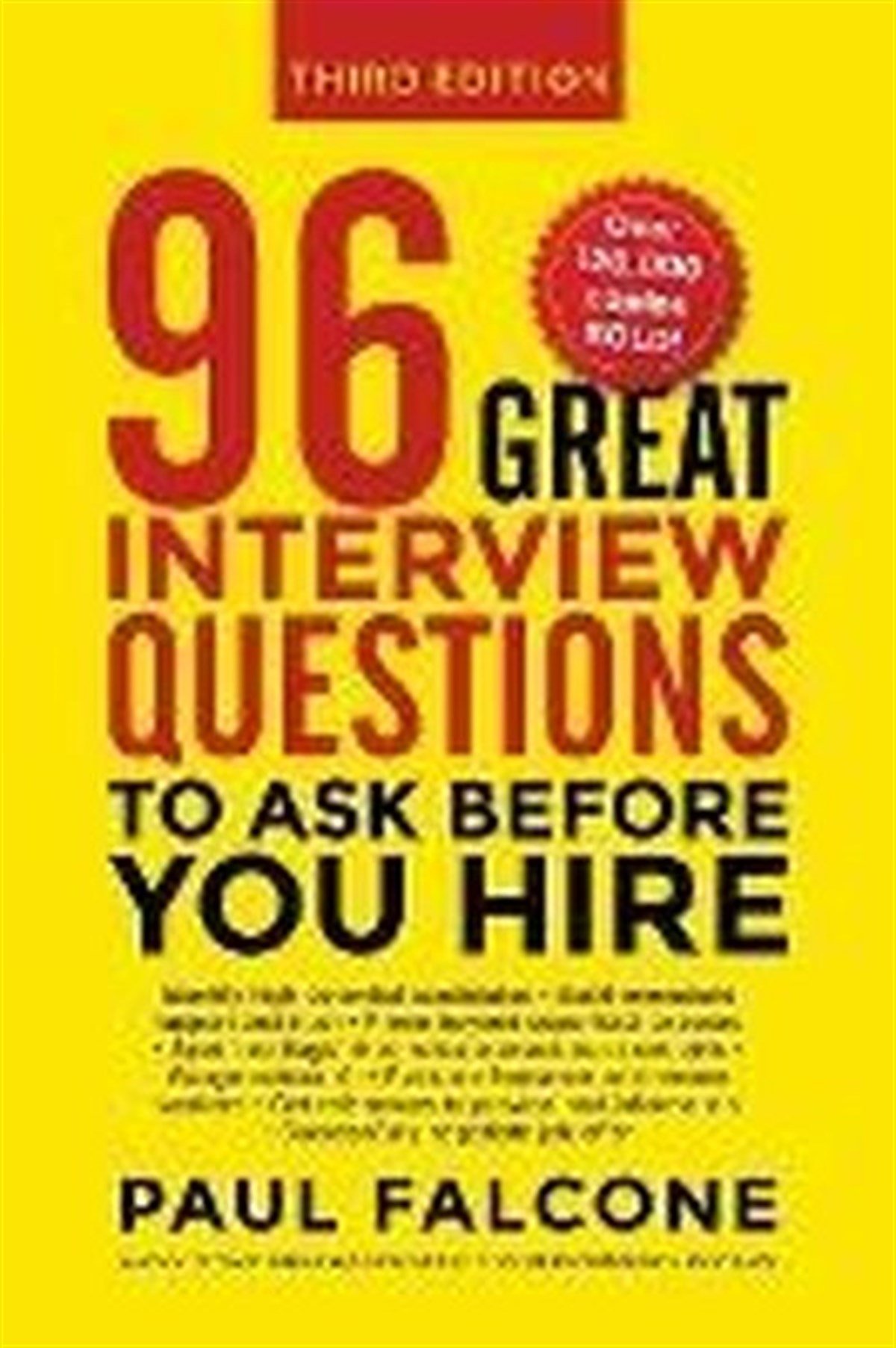 Paul FalconeBusiness and Economics96 Great Interview Questions to Ask Before You Hire