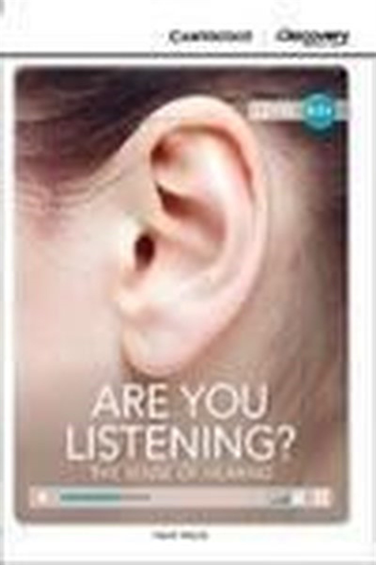 David MauleGraded ReadersA1+ Are You Listening? The Sense of Hearing (Book with Online Access code) Interactive Readers