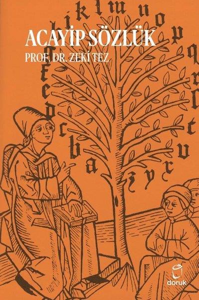Zeki TezBasvuru - Kaynak SözlüklerAcayip Sözlük