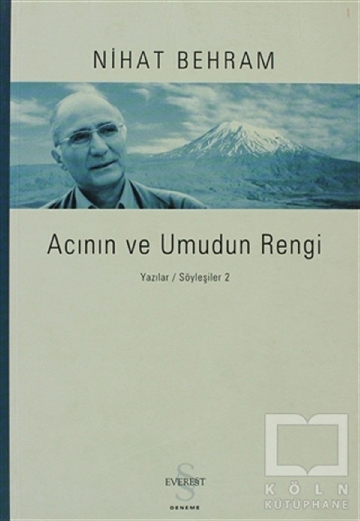 Acının ve Umudun Rengi