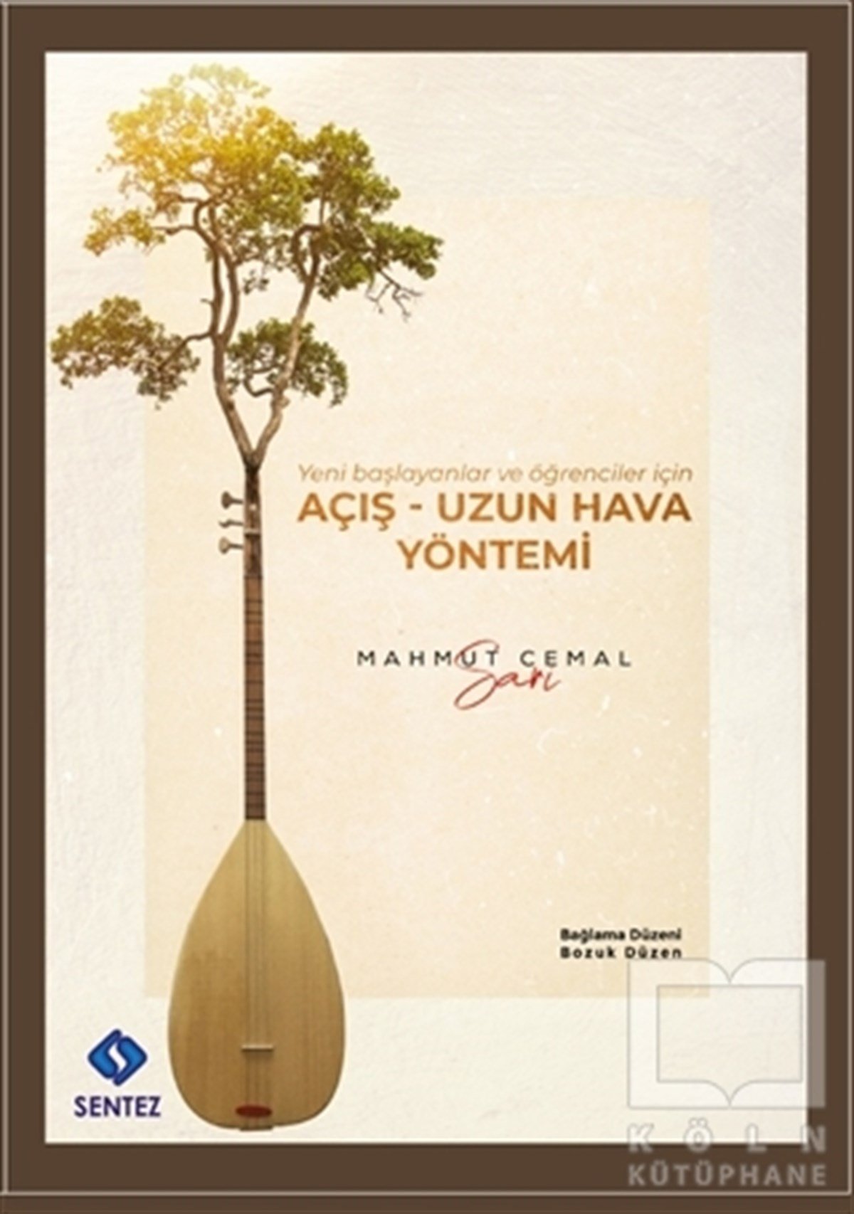 Mahmut Cemal SarıMüzik Eğitimi KitaplarıAçış - Uzun Hava Yöntemi