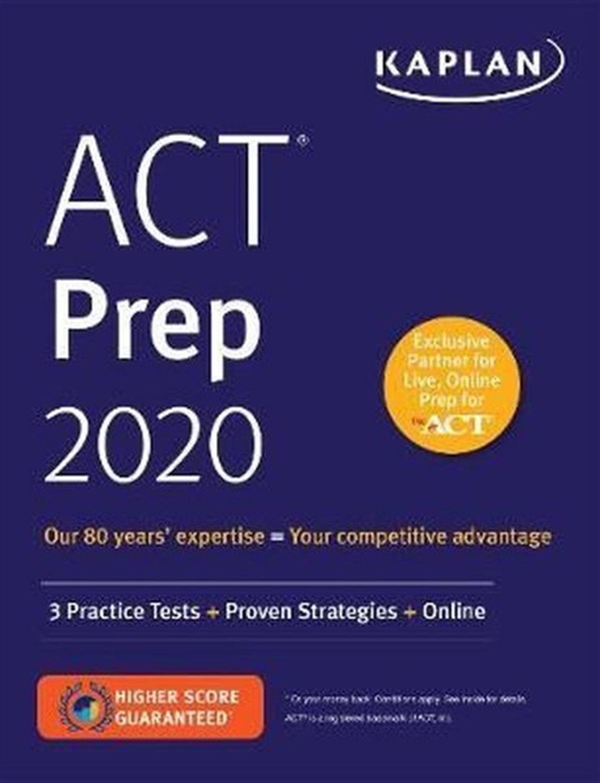 Kaplan Test PrepReferenceACT Prep 2020: 3 Practice Tests + Proven Strategies + Online (Kaplan Test Prep)