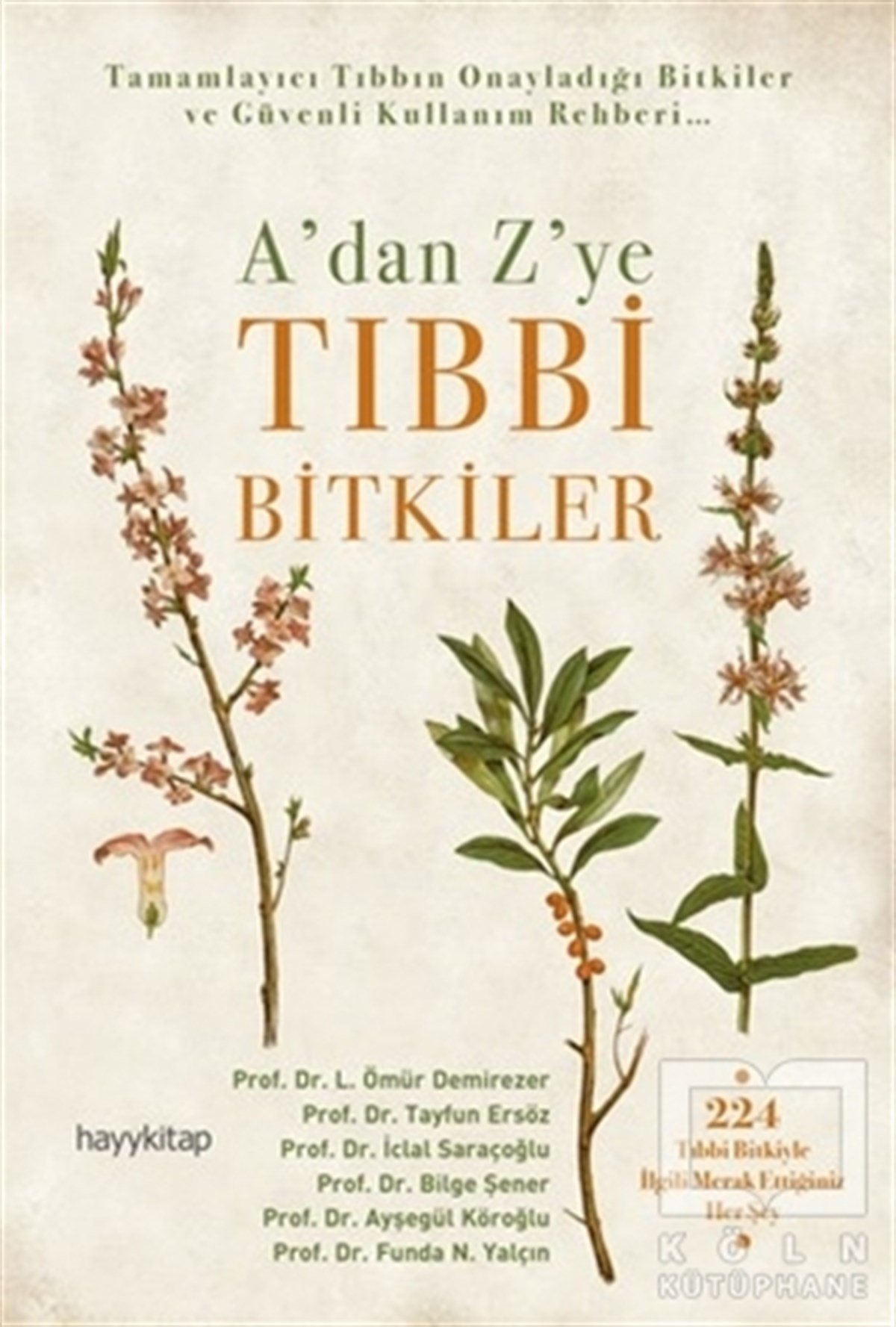 Ömür DemirezerAlternatif Tıp KitaplarıA’dan Z’ye Tıbbi Bitkiler