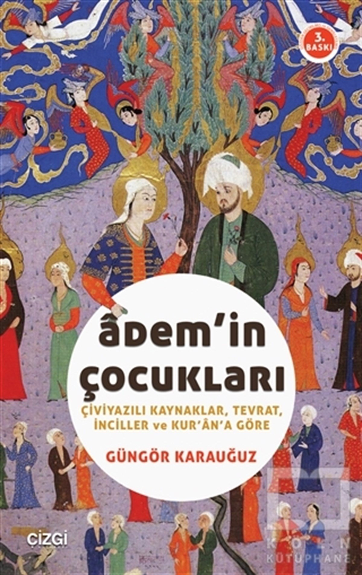 Güngör KarauğuzDin FelsefesiAdem’in Çocukları