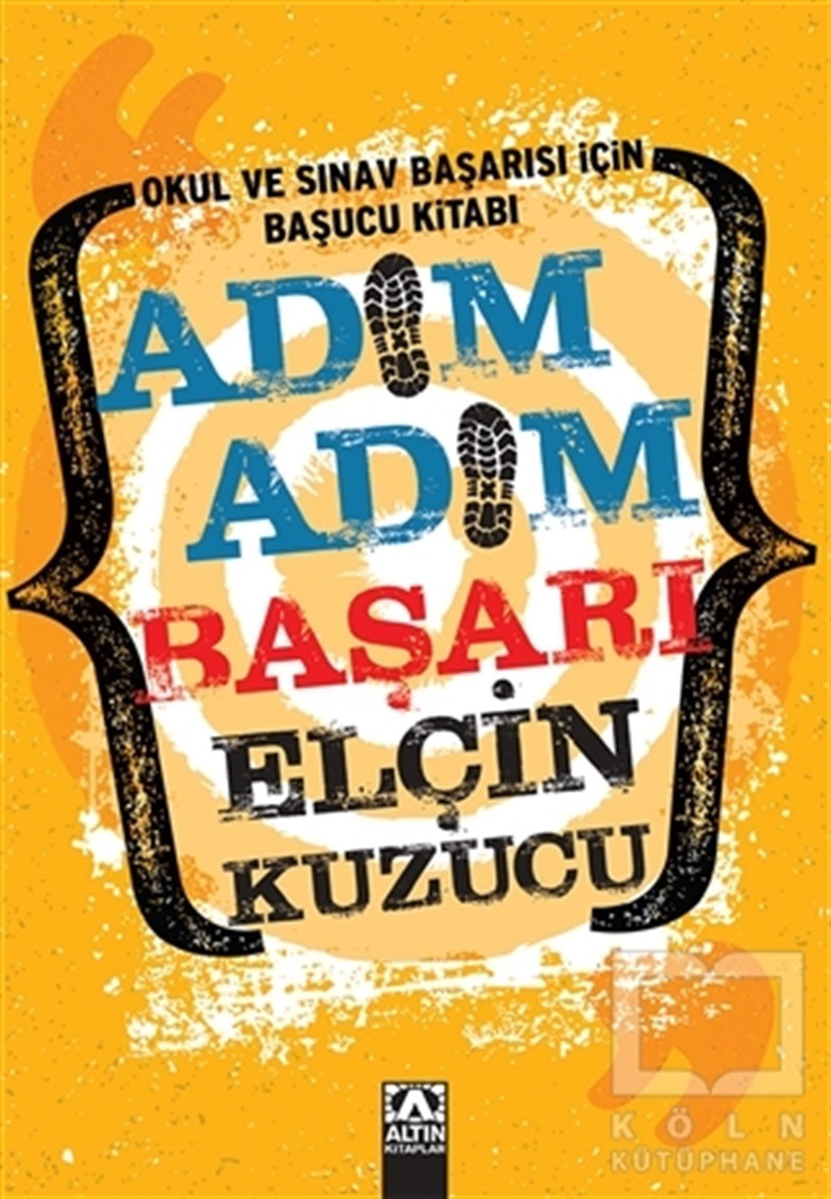Elçin KuzucuKişisel GelişimAdım Adım Başarı