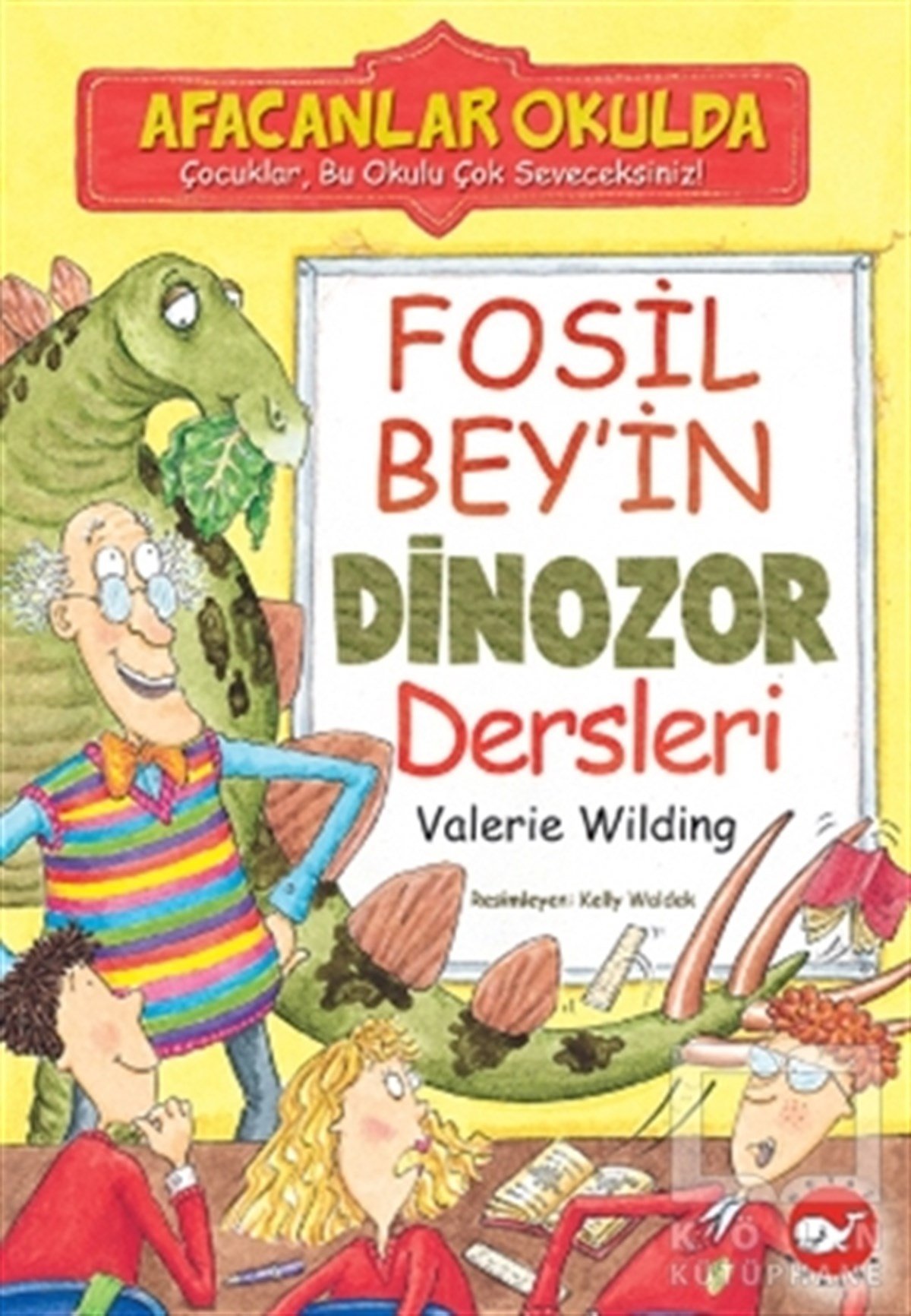 Valerie WildingDiğerAfacanlar Okulda - Fosil Bey’in Dinozor Dersleri